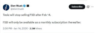 马斯克：特斯拉将于2月14日后停止销售FSD