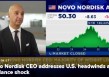 诺和诺德股价暴跌18%，CEO警告：触底前还会更糟